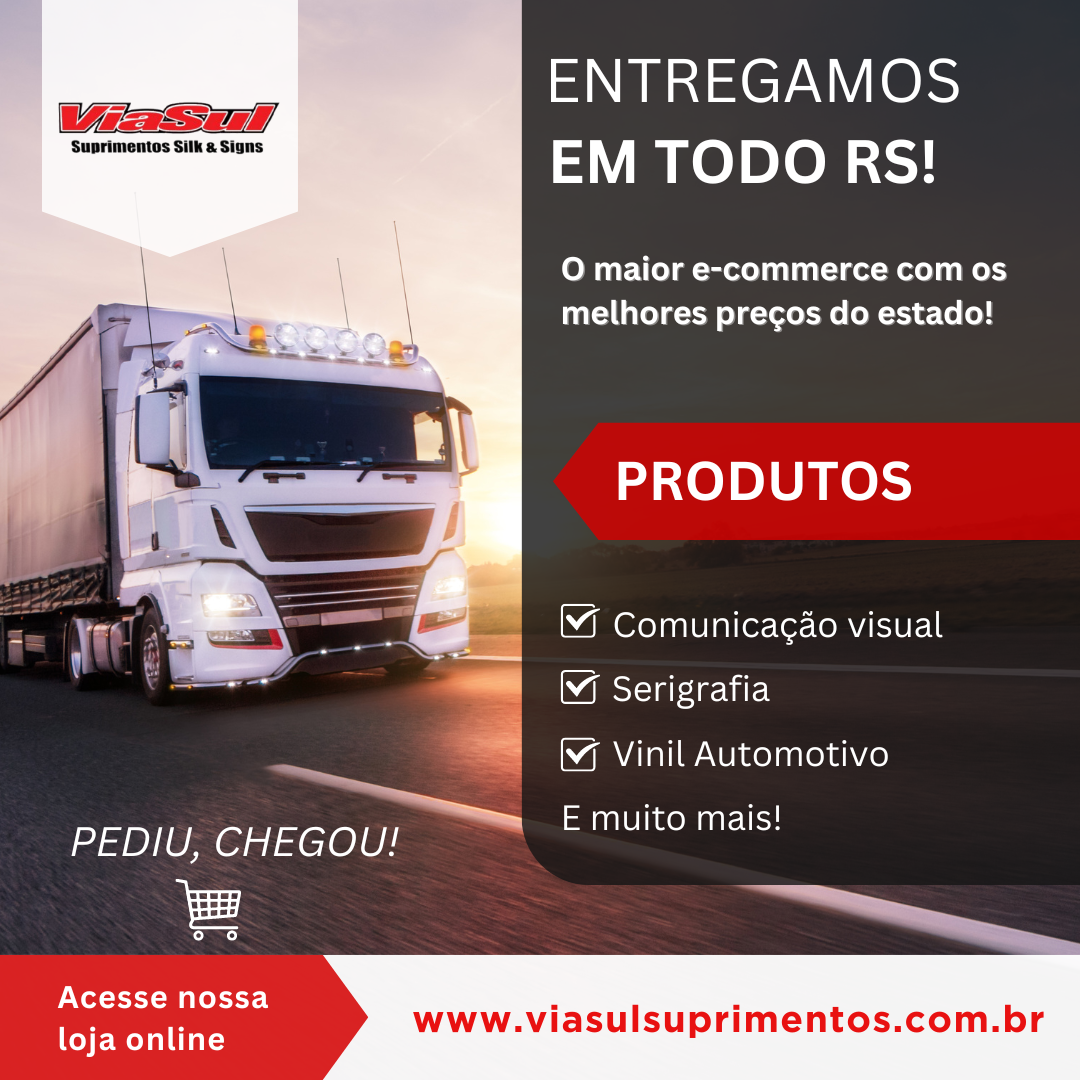 Via Sul - Entregamos em todo RS com os melhores preços